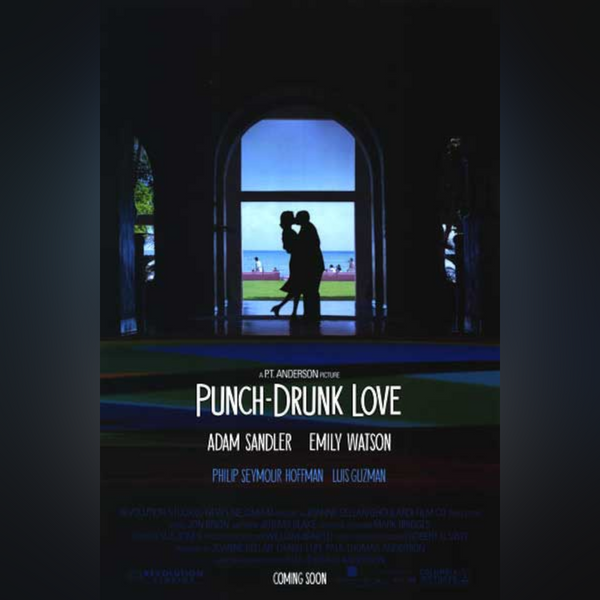 Punch Drunk Love (2002)